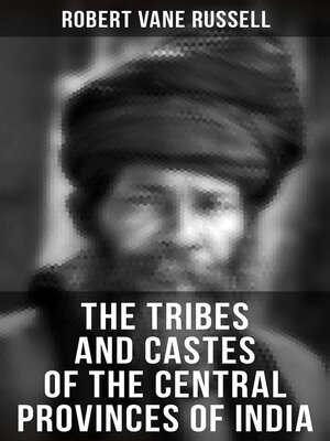 cover image of The Tribes and Castes of the Central Provinces of India